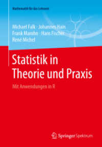 Statistik in Theorie und Praxis : Mit Anwendungen in R (Mathematik für das Lehramt) （2014. xv, 507 S. XV, 507 S. 140 Abb. 240 mm）
