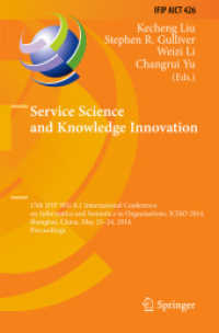 Service Science and Knowledge Innovation : 15th IFIP WG 8.1 International Conference on Informatics and Semiotics in Organisations, ICISO 2014, Shanghai, China, May 23-24, 2014, Proceedings (Ifip Advances in Information and Communication Technology)