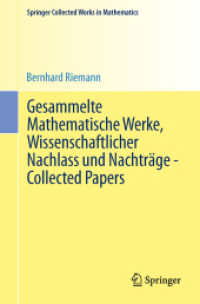 Gesammelte Mathematische Werke, Wissenschaftlicher Nachlass und Nachträge - Collected Papers : Nach der Ausgabe von Heinrich Weber und Richard Dedekind, neu herausgegeben von Raghavan Narsimhan (Springer Collected Works in Mathematics) （1990. Reprint 2014 of the 1990）