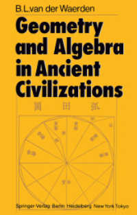 Geometry and Algebra in Ancient Civilizations （Reprint）
