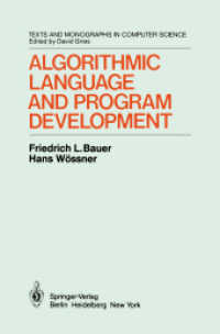 Algorithmic Language and Program Development (Monographs in Computer Science) （Reprint）
