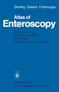 Atlas of Enteroscopy : Endoscopy of the Small and Large Bowel; Retrograde Cholangiopancreatography （Reprint）