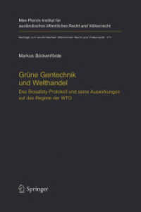 Grüne Gentechnik und Welthandel : Das Biosafety-Protokoll und seine Auswirkungen auf das Regime der WTO (Beiträge zum ausländischen öffentlichen Recht und Völkerrecht)