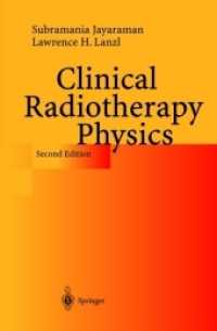 Clinical Radiotherapy Physics （2. Aufl. 2012. xxii, 523 S. XXII, 523 p. 235 mm）