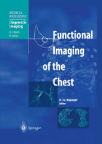 Functional Imaging of the Chest (Medical Radiology) （Softcover reprint of the original 1st ed. 2004. 2012. x, 230 S. X, 230）