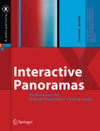 Interactive Panoramas : Techniques for Digital Panoramic Photography (X.media.publishing)