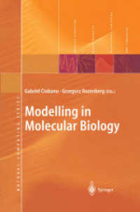 Modelling in Molecular Biology (Natural Computing Series) （Softcover reprint of the original 1st ed. 2004. 2012. x, 305 S. X, 305）