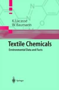 Textile Chemicals, 2 Vls. : Environmental Data and Facts （2012. lii, 1184 S. LII, 1184 p. 47 illus. In 2 volumes, not available）