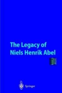 The Legacy of Niels Henrik Abel : The Abel Bicentennial, Oslo, 2002