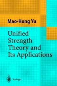 Unified Strength Theory and Its Applications （2012. xx, 412 S. XX, 412 p. 235 mm）
