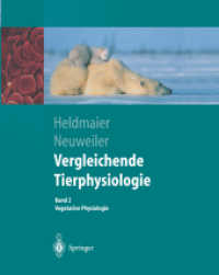 Vergleichende Tierphysiologie : Gerhard Heldmaier Vegetative Physiologie (Springer-lehrbuch)