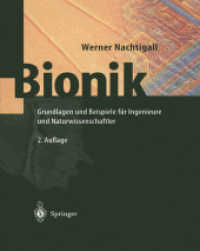 Bionik : Grundlagen und Beispiele für Ingenieure und Naturwissenschaftler （2ND）