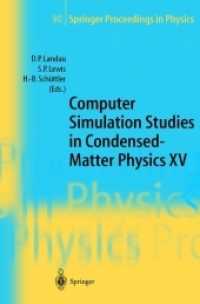 Computer Simulation Studies in Condensed-Matter Physics XV : Proceedings of the Fifteenth Workshop Athens, GA, USA, March 11-15, 2002 (Springer Proceedings in Physics 90) （Softcover reprint of the original 1st ed. 2003. 2012. ix, 222 S. IX, 2）