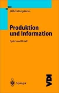Produktion Und Information : System Und Modell (Vdi-buch) （Softcover Reprint of the Original 1st 2003）