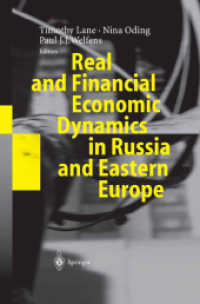 Real and Financial Economic Dynamics in Russia and Eastern Europe （2012. xi, 297 S. XI, 297 p. 235 mm）