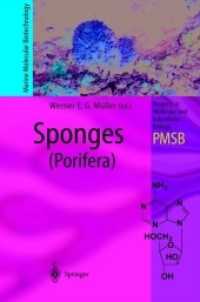 Sponges (Porifera) (Progress in Molecular and Subcellular Biology 37) （Softcover reprint of the original 1st ed. 2003. 2012. xviii, 258 S. XV）