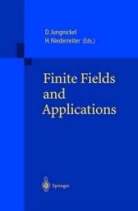 Finite Fields and Applications : Proceedings of The Fifth International Conference on Finite Fields and Applications Fq 5, held at the University of Augsburg, Germany, August 2-6, 1999 （Softcover reprint of the original 1st ed. 2001. 2012. ix, 490 S. IX, 4）