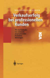 Verkaufserfolg bei professionellen Kunden : Wie Sie Einkäufer von technisch anspruchsvollen Produkten überzeugen (Vdi-karriere)