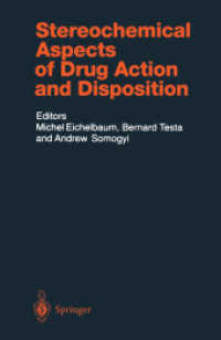 Stereochemical Aspects of Drug Action and Disposition (Handbook of Experimental Pharmacology 153) （2012. xxv, 442 S. XXV, 442 p. 235 mm）