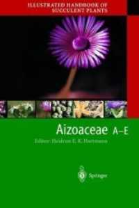 Illustrated Handbook of Succulent Plants : Aizoaceae A-e (Illustrated Handbook of Succulent Plants) （Reprint）