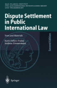 Dispute Settlement in Public International Law, 4 Pts. : Texts and Materials （2. Aufl. 2014. civ, 2253 S. CIV, 2253 p. 4 illus. In 4 volumes, not av）