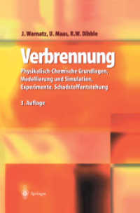 Verbrennung : Physikalisch-Chemische Grundlagen, Modellierung und Simulation, Experimente, Schadstoffentstehung （3RD）