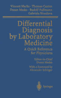 Differential Diagnosis by Laboratory Medicine, 2 Teile : A Quick Reference for Physicians （2002. 2012. lx, 1096 S. LX, 1096 p. In 2 volumes, not available separa）