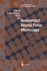 Noncontact Atomic Force Microscopy (NanoScience and Technology) （Softcover reprint of the original 1st ed. 2002. 2012. xviii, 440 S. XV）
