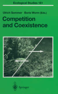 Competition and Coexistence (Ecological Studies 161) （2012. xi, 223 S. XI, 223 p. 235 mm）