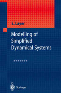 Modelling of Simplified Dynamical Systems （2012. vi, 171 S. VI, 171 p. 235 mm）