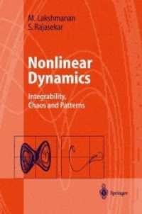 Nonlinear Dynamics : Integrability, Chaos and Patterns (Advanced Texts in Physics) （Softcover reprint of the original 1st ed. 2003. 2012. xx, 620 S. XX, 6）