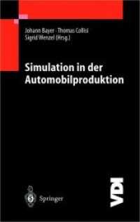 Simulation in Der Automobilproduktion (Vdi-buch) （Softcover Reprint of the Original 1st 2003）