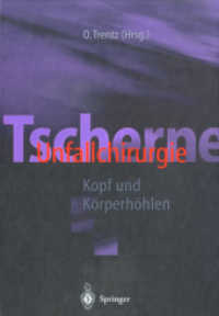 Tscherne Unfallchirurgie : Kopf und Körperhöhlen
