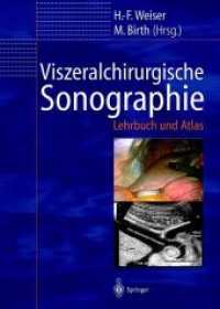 Viszeralchirurgische Sonographie : Lehrbuch und Atlas