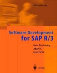 Software Development for Sap R/3 : Data Dictionary， Abap/4， Interfaces