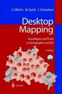 Desktop Mapping, m. CD-ROM : Grundlagen und Praxis in Kartographie und GIS （3. Aufl. 2014. ix, 309 S. IX, 309 S. 82 Abb. 235 mm）