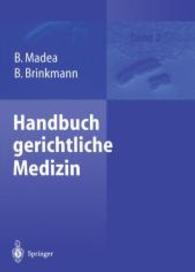 Handbuch Gerichtliche Medizin (3-Volume Set) 〈2〉