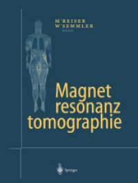 Magnetresonanztomographie （3. Aufl. 2014. xvi, 1104 S. XVI, 1104 S. 279 mm）