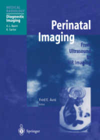 Perinatal Imaging : From Ultrasound to MR Imaging (Medical Radiology)