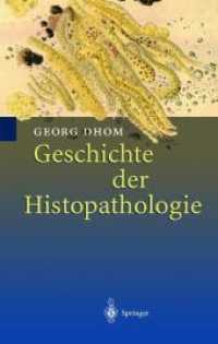 Geschichte der Histopathologie, 2 Tle. （Softcover reprint of the original 1st ed. 2001. 2012. xv, 812 S. XV, 8）