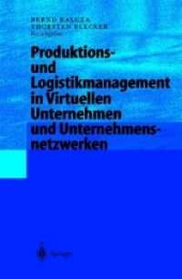 Produktions- und Logistikmanagement in Virtuellen Unternehmen und Unternehmensnetzwerken