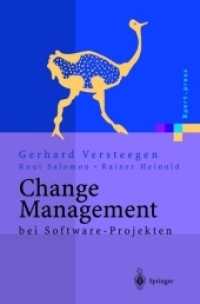 Change Management Bei Software Projekten (Xpert.press) （Softcover Reprint of the Original 1st 2001）