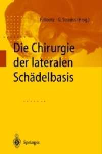 Die Chirurgie Der Lateralen Schädelbasis （Softcover Reprint of the Original 1st 2002）