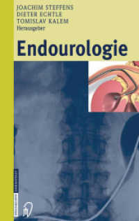 Endourologie （2012. xiv, 151 S. XIV, 151 S. 270 mm）