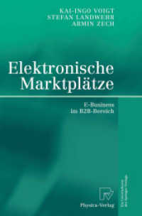Elektronische Marktplätze : E-Business im B2B-Bereich （2012. vi, 208 S. VI, 208 S. 235 mm）