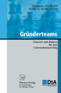Gründerteams : Chancen und Risiken für den Unternehmenserfolg (KfW-Publikationen zu Gründung und Mittelstand) （2003. 2013. xiii, 170 S. XIII, 170 S. 235 mm）