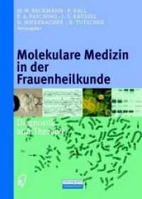 Molekulare Medizin in der Frauenheilkunde : Diagnostik und Therapie