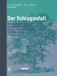 Der Schlaganfall : Pathogenese, Klinik, Diagnostik und Therapie akuter zerebrovaskulärer Erkrankungen