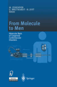From Molecule to Men : Molecular Basis of Congenital Cardiovascular Disorders （Softcover Reprint of the Original 1st 2000）