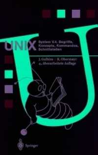UNIX System V.4, 2 Tle. : Begriffe, Konzepte, Kommandos, Schnittstellen (Springer Compass) （4. Aufl. 2012. x, 840 S. X, 840 S. 235 mm）